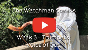 The Old Watchman Speaks - Week 3 - Trumpets: Voice of God
