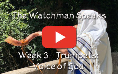 The Old Watchman Speaks – Week 3 – Trumpets: Voice of God