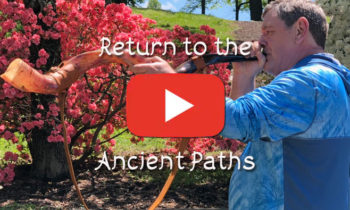 Return to the Ancient Paths